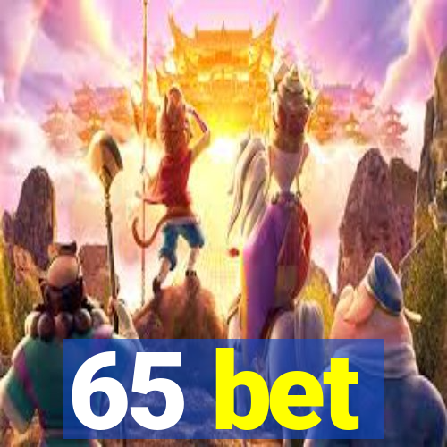 65 bet